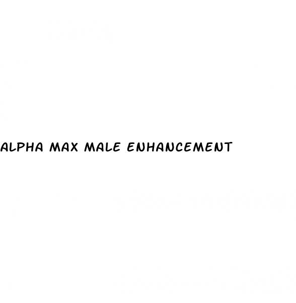 Alpha Max Male Enhancement