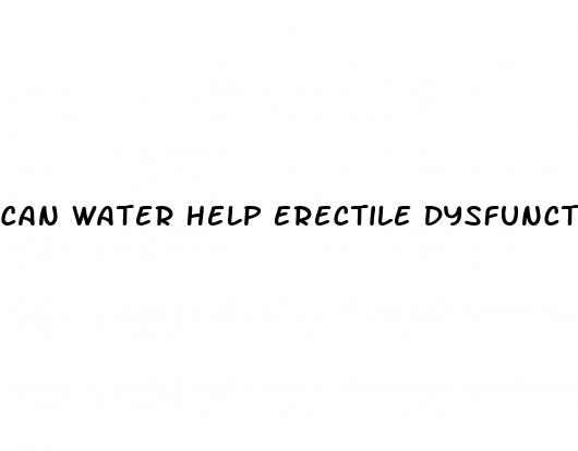 Can Water Help Erectile Dysfunction