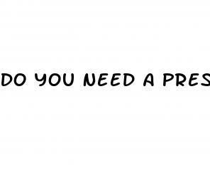 Do You Need A Prescription For Ed Pills