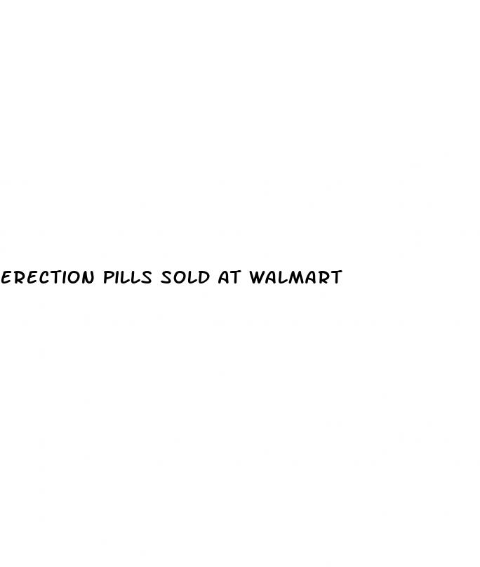 Erection Pills Sold At Walmart