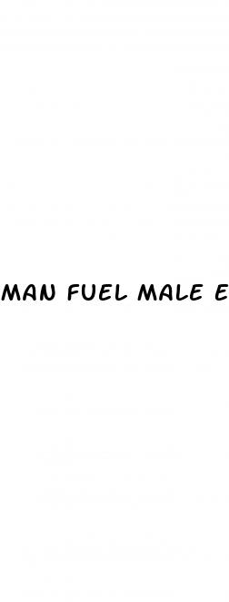 Man Fuel Male Enhancement Review