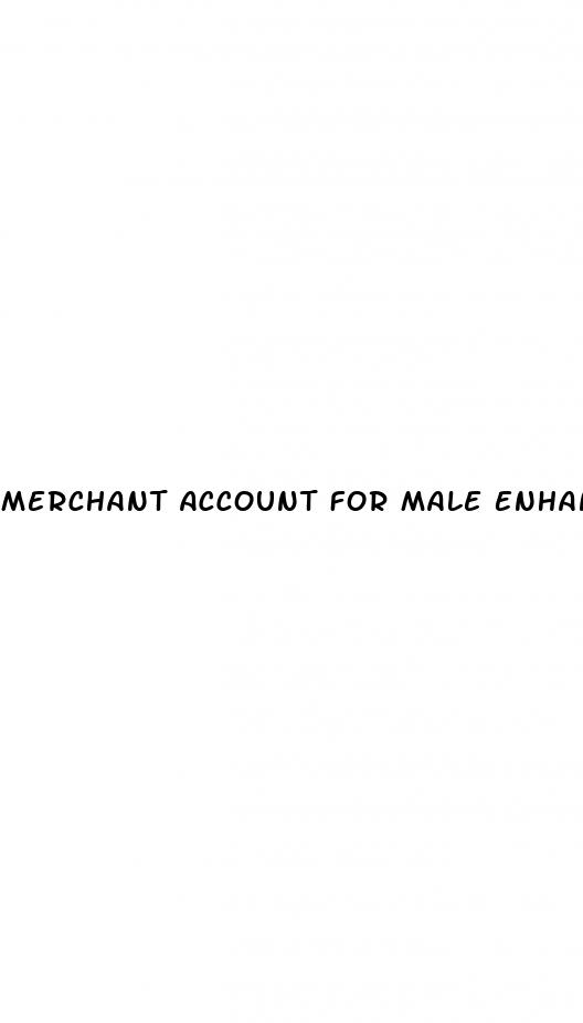 Merchant Account For Male Enhancement