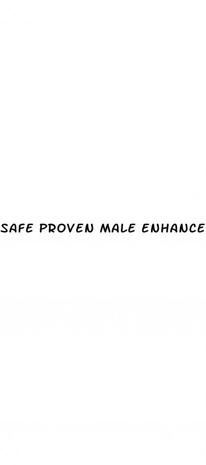 Safe Proven Male Enhancement